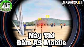 [Garena Free Fire] Khi Quá Cay AS Nổi Cơn Thịnh Nộ | AS Mobile