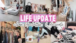 LIFE UPDATE | NEW HOUSE PLANS? | CLEANING, DECLUTTERING, DECORATING | CLEAN WITH ME