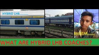 what are HYBRID LHB coaches?