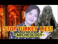 STOP TURKEY Archeology lies!