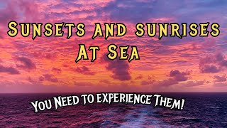 Why Watching Sunrises at Sea Will CHANGE Your Perspective Forever