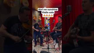 #aintnosunshine #cover #violin #violinsolo #singer #guitar