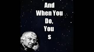 Trying & Doing: Dr. APJ Abdul Kalam Best Inspiring Quote|Life Motivational Quotes|Positive Thoughts