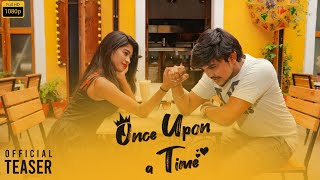 Once Upon A time - official teaser | Music video | Shaanu Studios  | Subashsug  | Dhanish