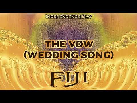 Fiji – The Vow (Wedding Song) (Audio)