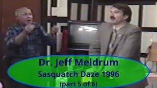 1996 Sasquatch Daze with Dr. Jeff Meldrum (Part 5 of 6)—Dahinden Starts To Lose It!