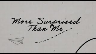 Morgan Wallen - More Surprised Than Me (Lyric Video)
