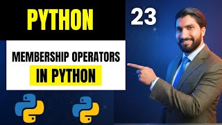 #23 Membership Operators in Python 🔥 | in & not in Explained for Beginners in Hindi