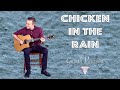 Chicken in the Rain - GARETH PEARSON