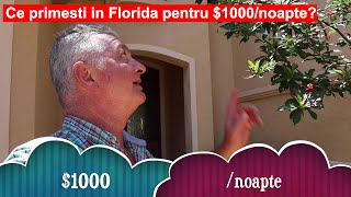 Cum arata o cazare de $1000/noapte in Florida…Merita?!