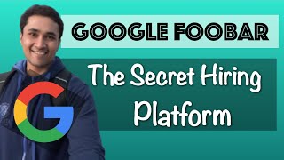 Google FooBar - The Secret Hiring Platform | Free Referral Giveaway !!!