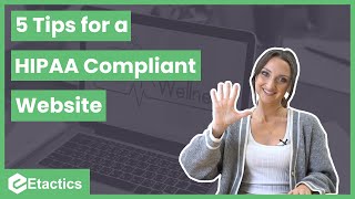 5 Tips for a HIPAA Compliant Website