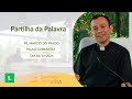 Sorrindo pra Vida - 02/10/2024 - Partilha da Palavra com Padre Marcio do Prado