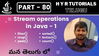 P80 - Java Stream Operations – 1 | filter, map, sorted, peek, count, forEach