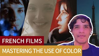 French Films Mastering the Use of Color