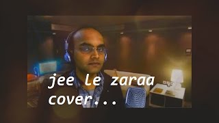 Jee Le Zaraa Talaash Cover Song  | Ankur Singh
