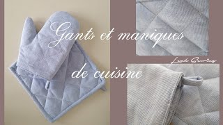 Gants et maniques de cuisine / tuto couture