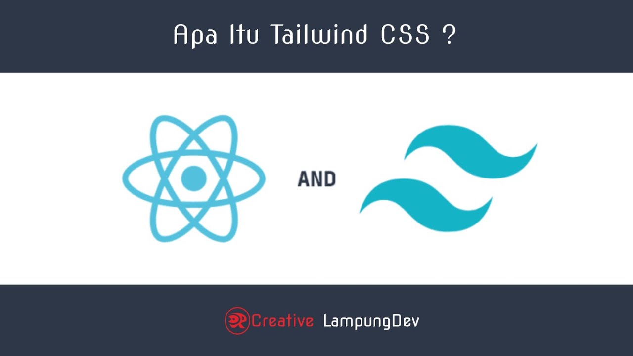 Tutorial React Tailwind 00 - Pengenalan Apa Itu Tailwind CSS - YouTube