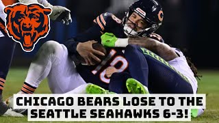 Chicago Bears LOSE 10th Straight Game! They Lose 6-3 To Seahawks! FIRE EVERYONE!