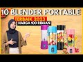 10 REKOMENDASI BLENDER PORTABLE TERBAIK 2023