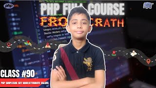 PHP SimpleXML Get Node/Attribute Values | PHP Full Course From Scratch | PHP Tutorial #90