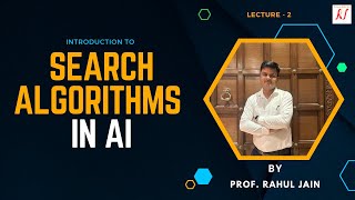 Introduction to Search Algorithms in Artificial Intelligence | Explained Simply | L-02