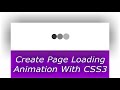 Create Page Loading Animation With Pure CSS3 - FL Developers