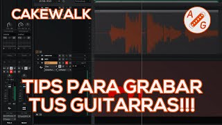 Tips para grabar guitarras - Cakewalk