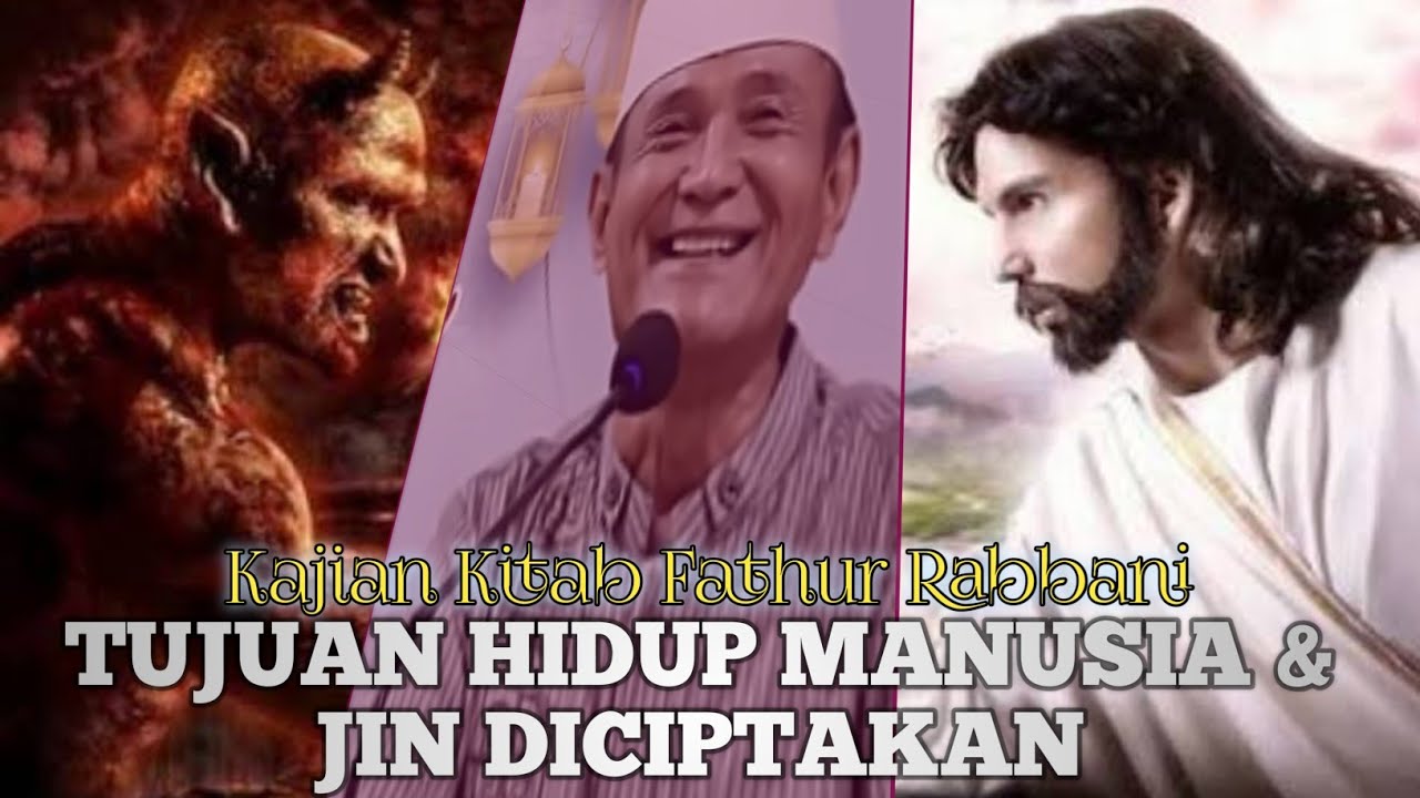 TUHAN MENCIPTAKAN MANUSIA &JIN UNTUK MENYEMBAH ALLAH SWT~KAJIAN KITAB ...