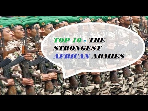 Top 10 The Strongest African Armies Youtube