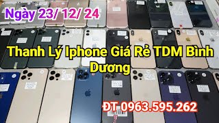 Ngày 23/12/24 Điện Thoại Giá Rẻ Bình Dương Iphone, Ipad, Samsung, Oppo ..Đồ LH 0963.595.262