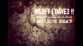 Wa2et Daye3 - Khodor Hachem Aka. K-Hach