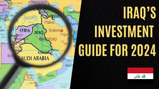 Iraq's Investment Guide for 2024 #iqd Exchange Rate