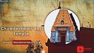 Sri Chowdeswari Devatha Devasthanam|EP-1|@Mr.ExploreEpic | Nandhavaram|NANDYALA| #nandhavaram