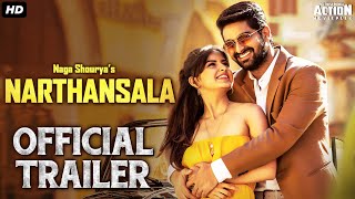 Naga Shourya's NARTHANASALA (2021) Official Hindi Trailer | New South Movie 2021 | Kashmira Pardeshi