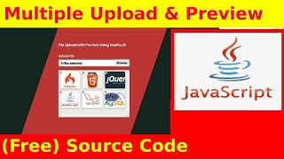 Ep51 - Multiple Image Upload and Preview Javascript