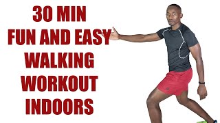 30 Minute FUN and EASY Walking Workout Indoors/ Walk At Home to Lose Weight