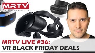 MRTV LIVE: VR Black Friday Deals in Deutschland! - Feat.: Überraschungsgast!!!