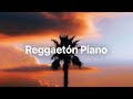 Reggaetón Piano 2024 🌴 - Piano Covers de Temas Latinos Famosos Mix 🎶