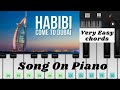 Habibi Come To Dubai Piano Tutorial | Easy chords | Mobile piano | copyhell | YouTube | shorts | AMV