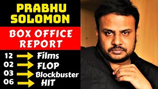 Haathi Mere Saathi Director Prabhu Solomon Hit And Flop All Movies Box Office Collection Analysis