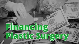 Paying for Plastic Surgery