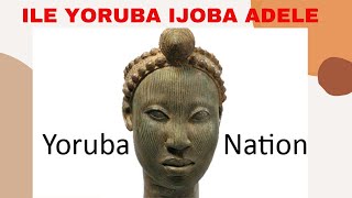 IJOBA ADELE ILE YORUBA BAYI