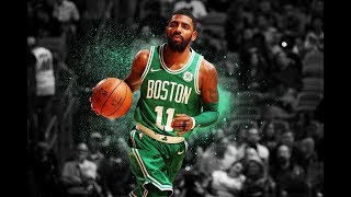 Kyrie Irving Mix - Going Bad