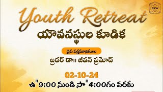 Youth Retreat-BETHEL PRAYER HOUSE KORUKONDA 2/10/2024