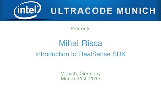 [UM8] Introduction to Intel RealSense SDK by Mihai Risca