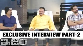 ISM Exclusive Interview Part 2 | Puri Jagannath, Nandamuri Hari Krishna, Kalyan Ram | Silly Monks