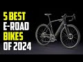 5 Best Electric Road Bikes 2024 | Best Road E-Bike 2024