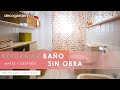 Reformar el BAÑO SIN OBRA, ¡ANTES Y DESPUÉS! 😍 🚽🛁 Decogarden