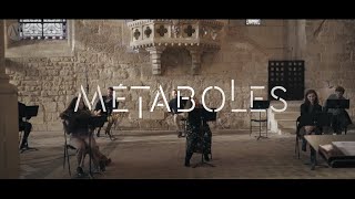 Les Métaboles - Présentation de l'ensemble